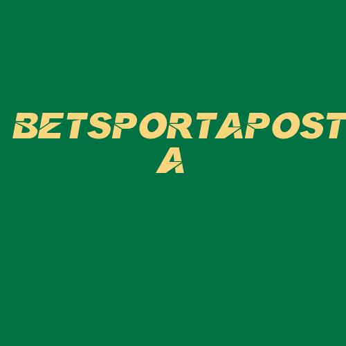 Logo da BETSPORTAPOSTA